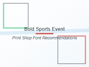 Bold Sports Event Fonts for Print Shirts, Posters & Merchandise
