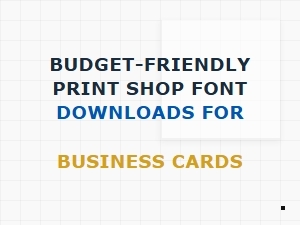 Best Free Print-Ready Fonts for Budget-Friendly Business Cards